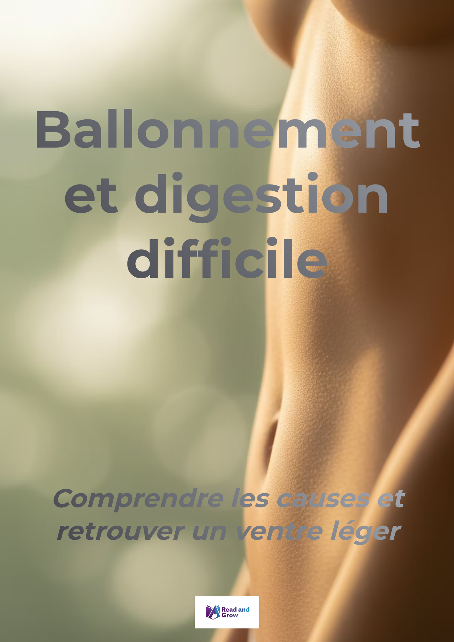 Ballonnements et digestion difficile : comprendre les causes et retrouver un ventre léger – Guide PDF (E-book)