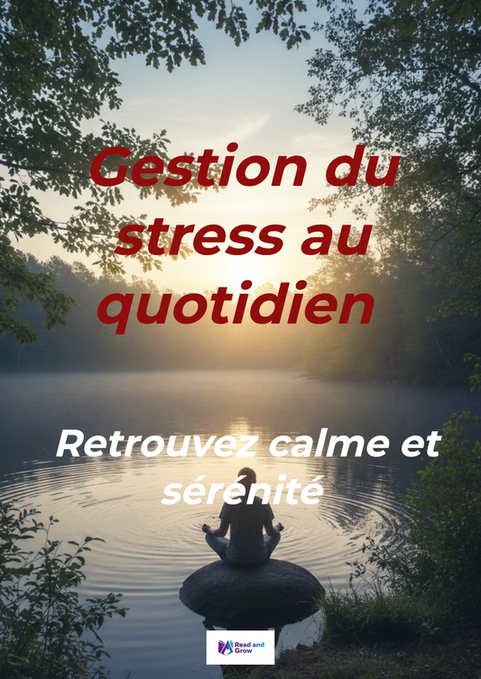 Gérer le stress au quotidien – Guide PDF techniques de relaxation efficaces