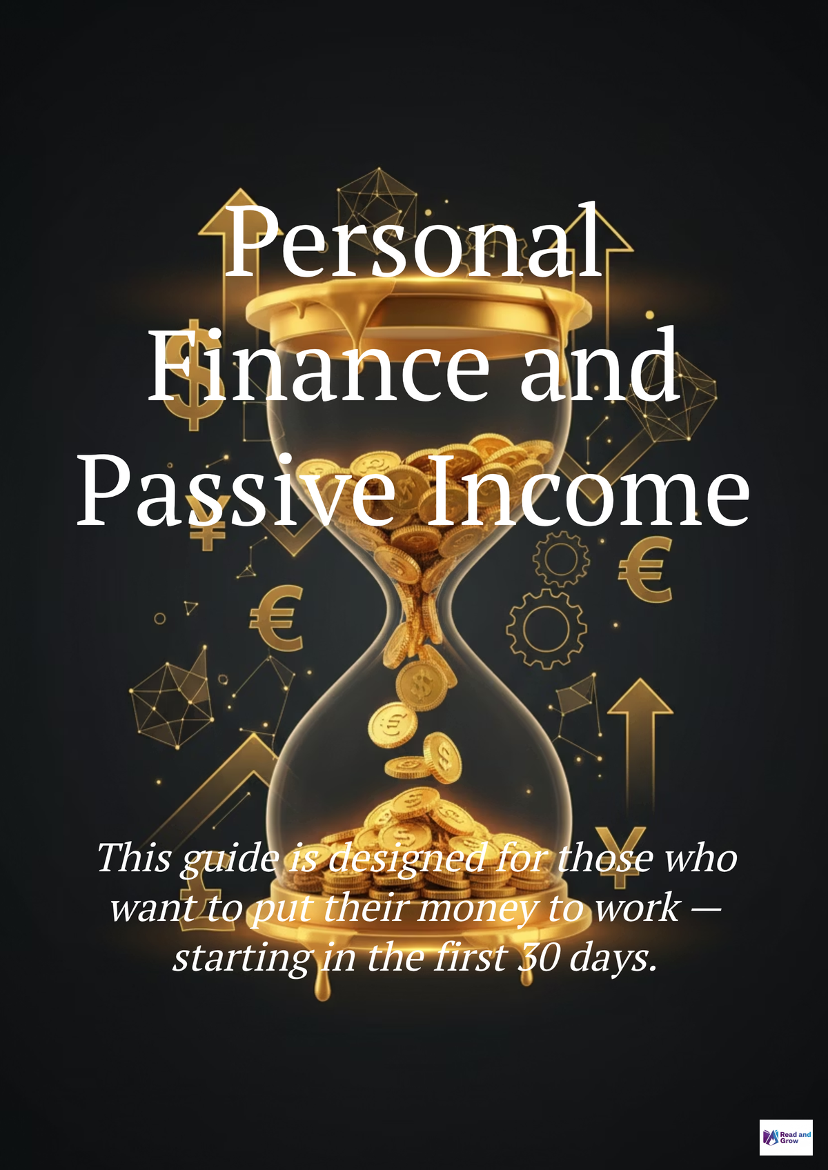 Comment gérer son argent et créer des revenus passifs – Guide PDF finance personnelle